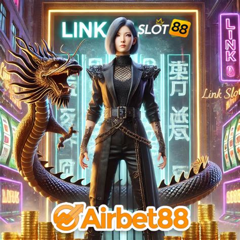 airbet88|AIRBET88: LINK SLOT GACOR HARI INI & SITUS JUDI SLOT .